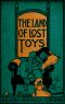 [Gutenberg 33880] • The Land of Lost Toys